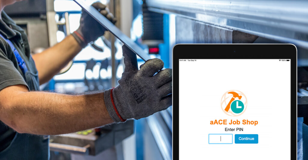 Keep Your Production Staff Organized on the Floor with the aACE Job Shop App