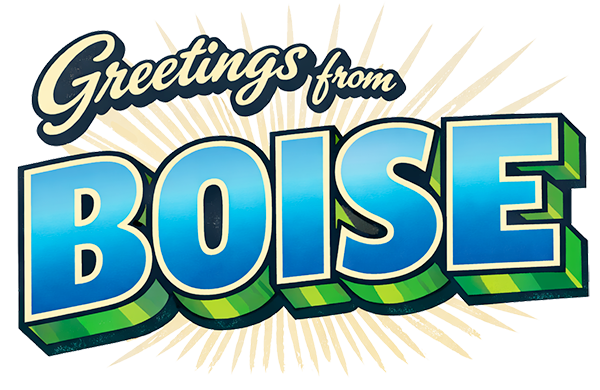 Greetings from Boise
